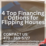 4 Top Financing Options for Flipping Houses