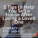 5-Tips-to-Help-You-Sell-a-House-After-Losing-a-Loved-One