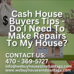 Cash House Buyers Tips - Do I Need To Make Repairs To My House?