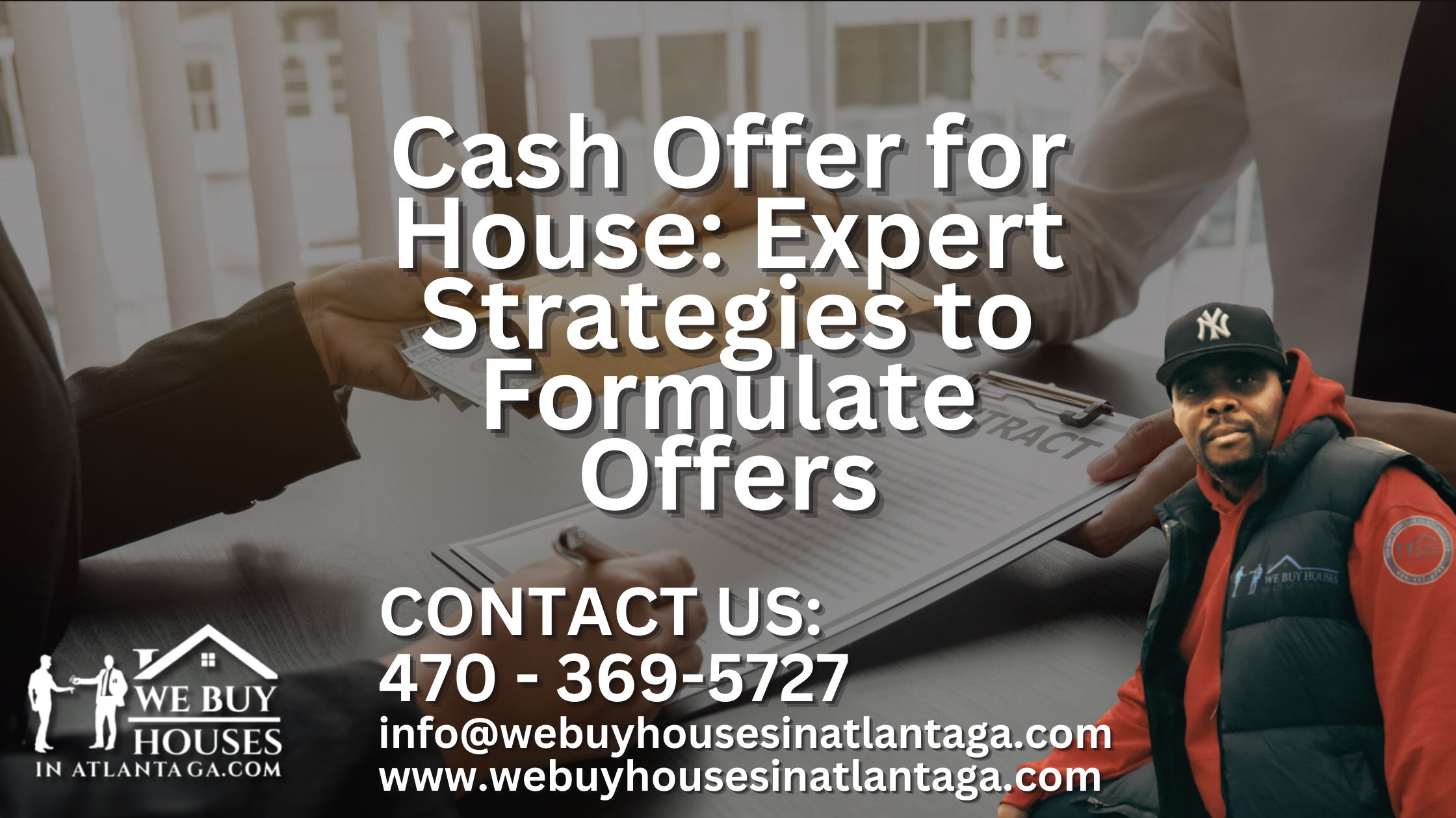 Cash Offer for House: Expert Strategies to Formulate Offers