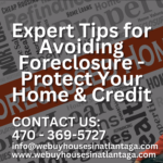 Expert Tips for Avoiding Foreclosure - Protect Your Home & Credit
