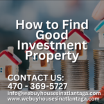 How to Find Good Investment Property