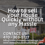 How to sell your House Quickly without any Hassle