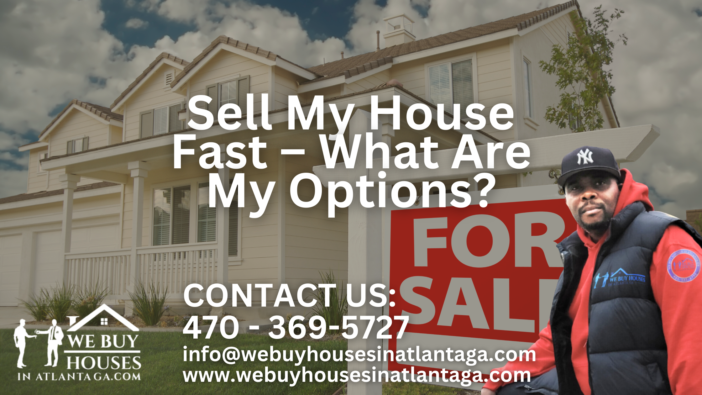 Sell My House Fast – What Are My Options?