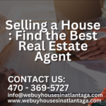 Selling a House : Find the Best Real Estate Agent
