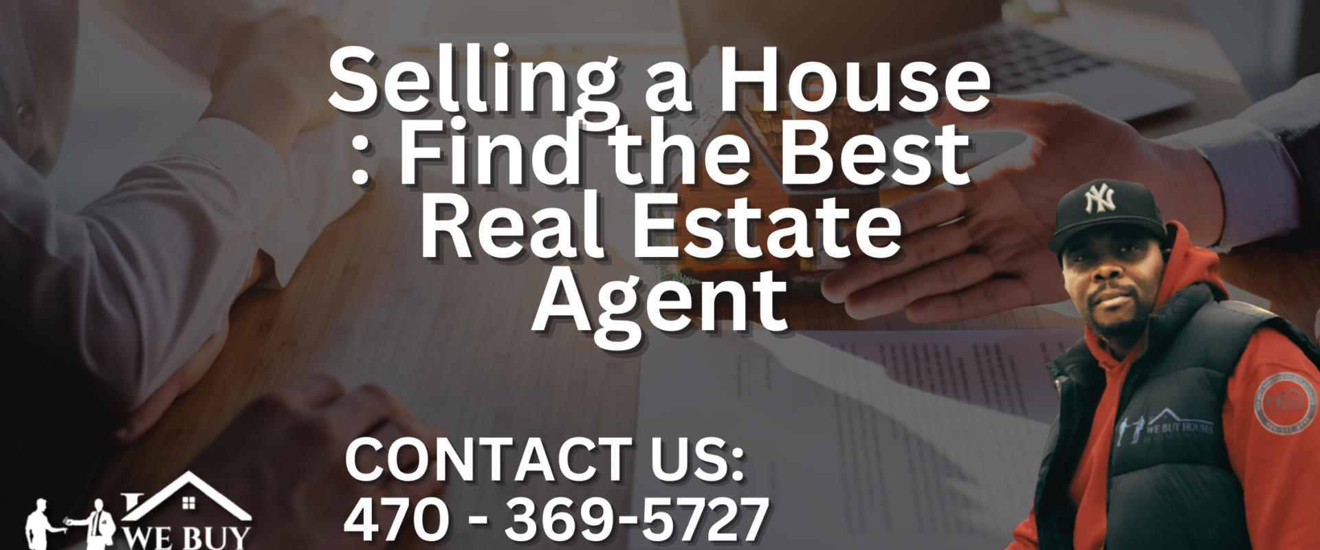 Selling a House : Find the Best Real Estate Agent