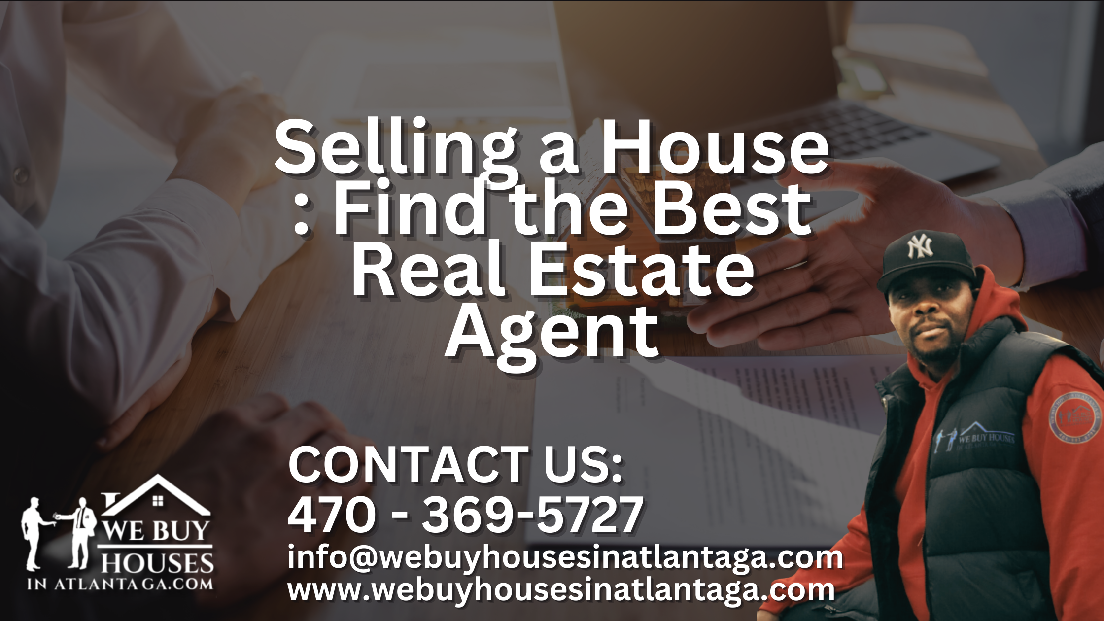 Selling a House : Find the Best Real Estate Agent