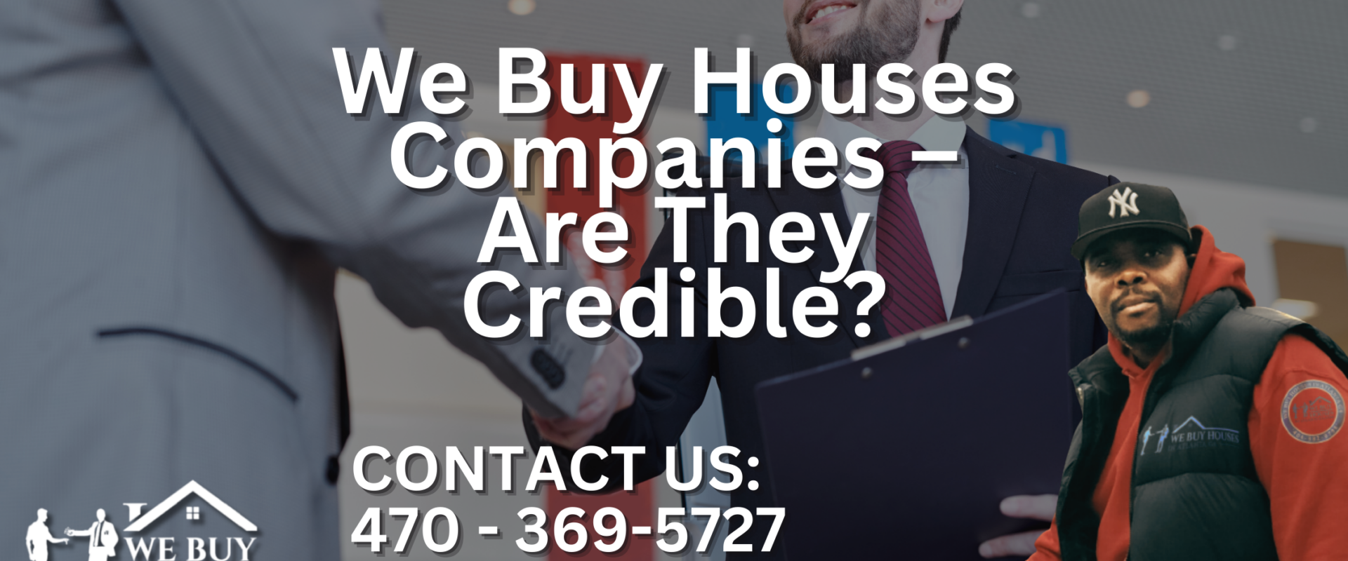 We Buy Houses Companies – Are They Credible?