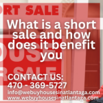 What is a short sale and how does it benefit you