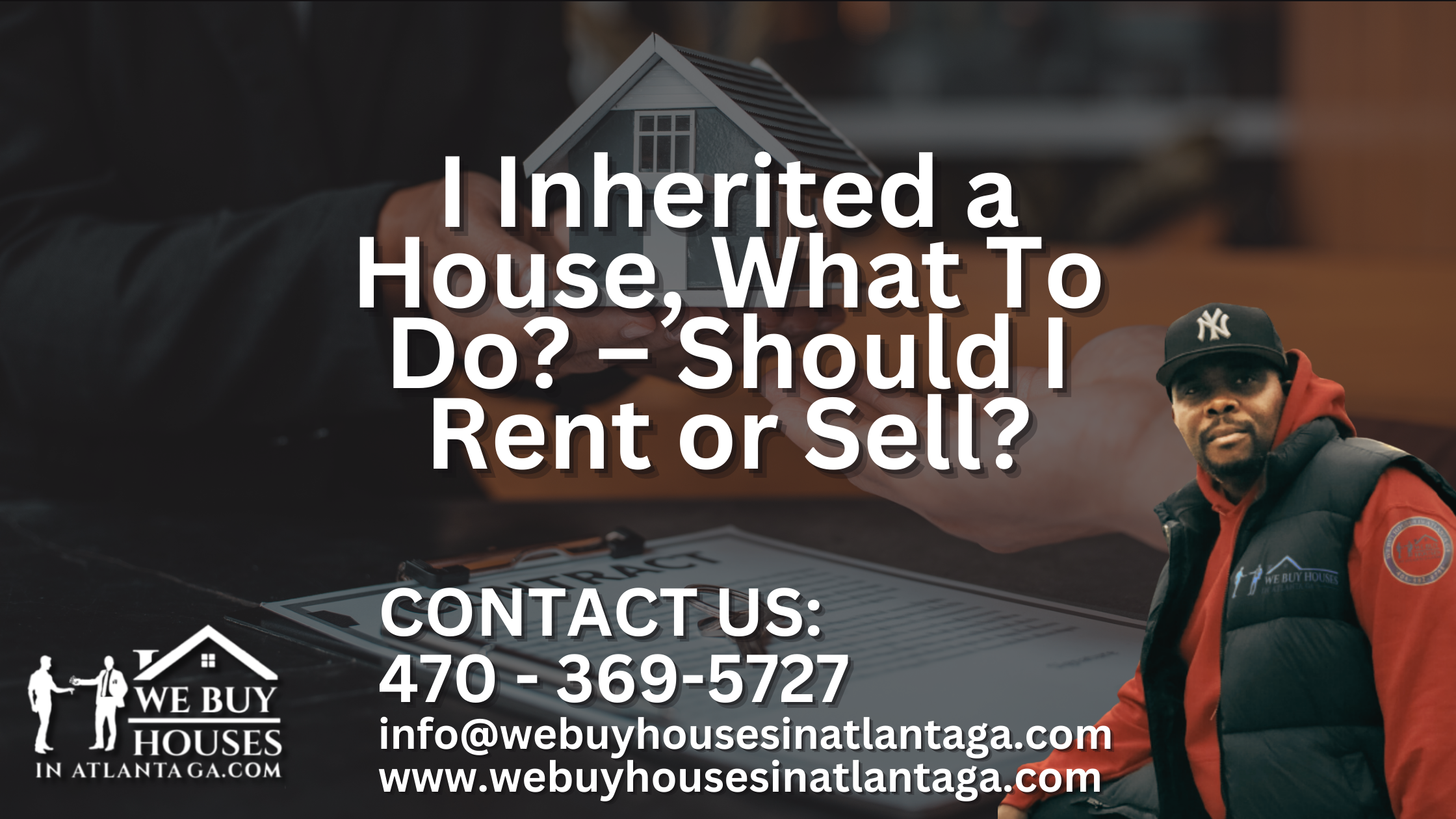 I-Inherited-a-House-What-To-Do-–-Should-I-Rent-or-Sell