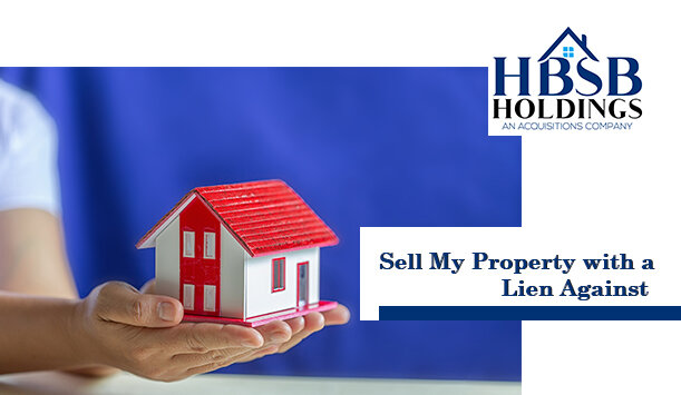 How Can I Sell My Property with a Lien Against It in Phoenix