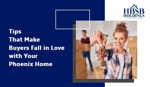 5 Home Staging Tips That Make Buyers Fall in Love with Your Phoenix Home