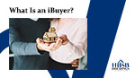 What Is an iBuyer? Everything You Need to Know