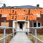 Condemned house definition
