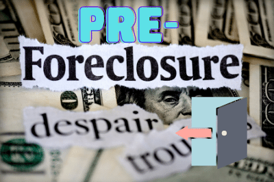 How to get out of pre-foreclosure?