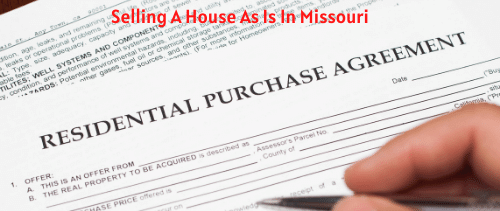 Selling A House As Is In Missouri