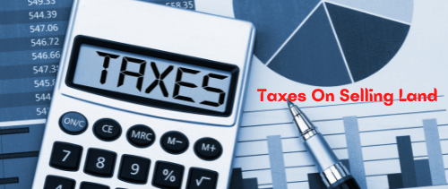 Taxes On Selling Land