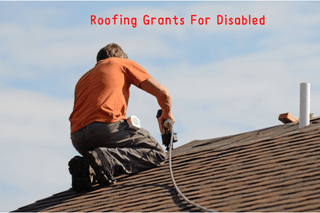 Roofing Grants For Disabled