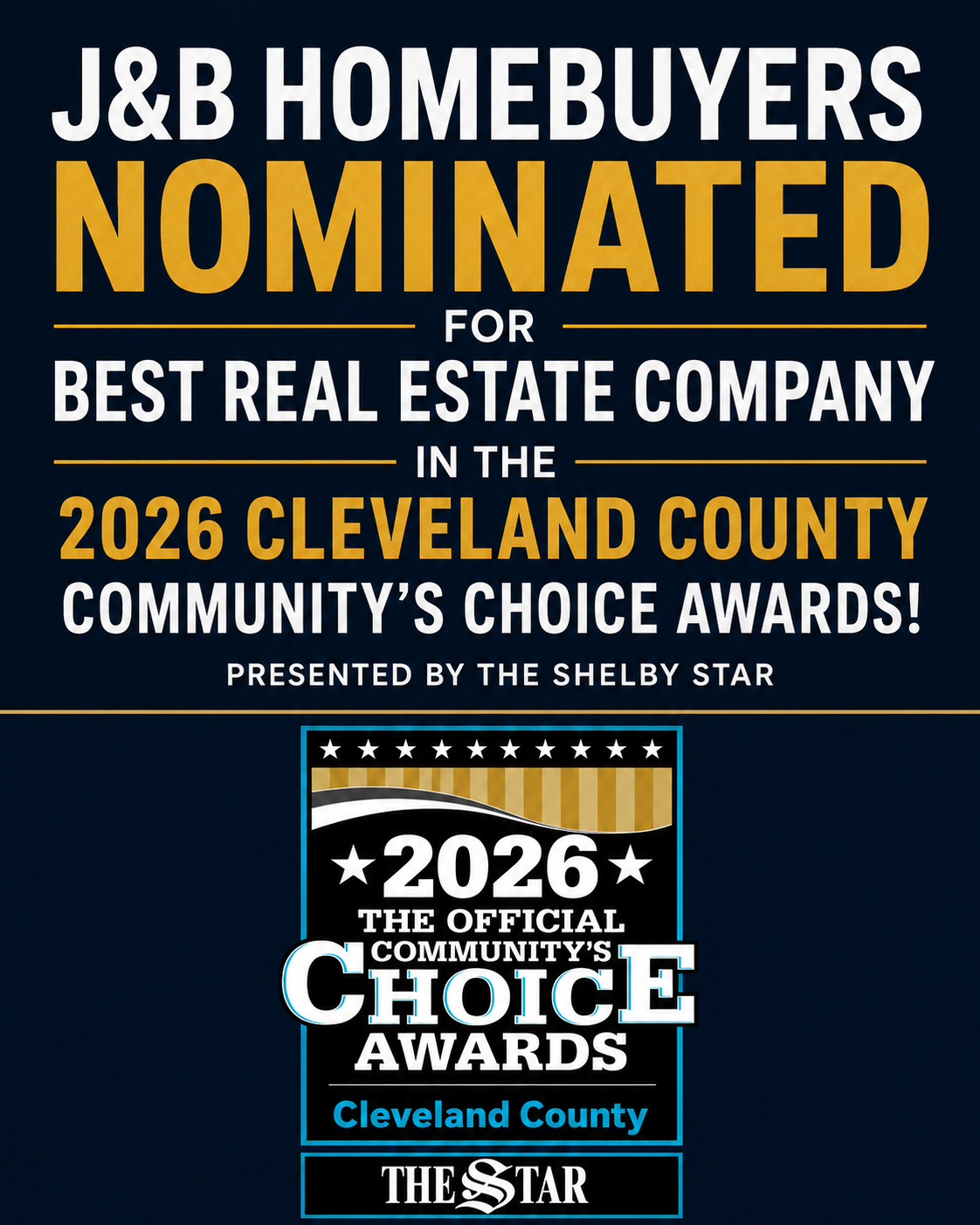 J&B Homebuyers nominated for Best Real Estate Company in the 2026 Cleveland County Community's Choice Awards presented by The Shelby Star