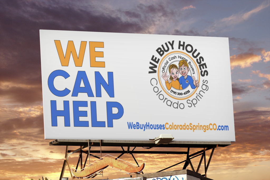 WeBuyHousesColoradoSpringsCO.com We Buy Houses Colorado Springs CO Billboard