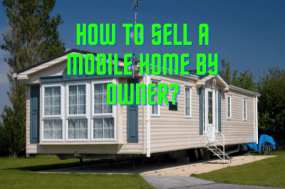 How to sell a mobile home by owner