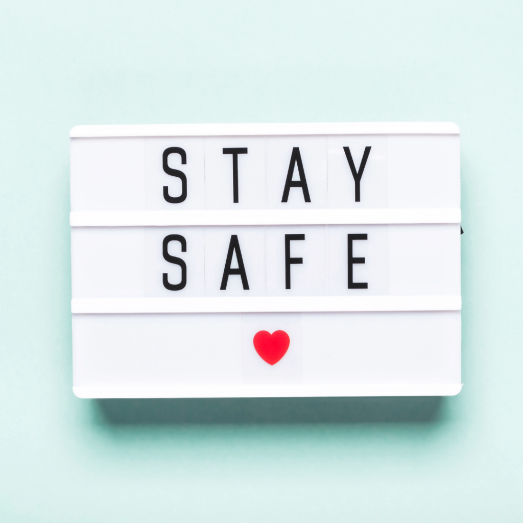 Stay safe picture