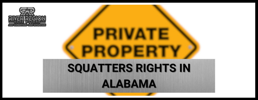 Sell a House With a Squatter in Alabama