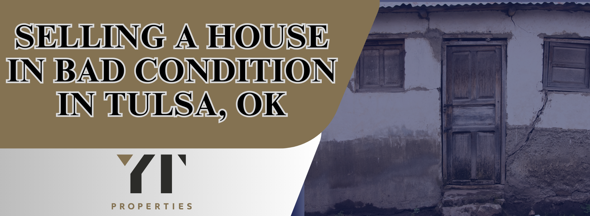 Selling a Home in Poor Condition In Tulsa, OK