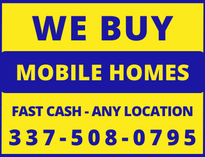 we buy mobile homes cash lafayette any condition