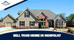 Sell Your Home in Norfolk