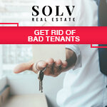 How to Get Rid of Bad Tenants