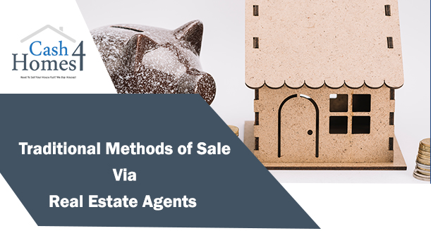 Traditional Methods of Sale Via Real Estate Agents