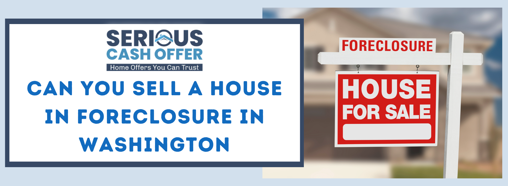 we buy houses in foreclosure in Washington