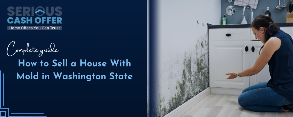 How to Sell a House with Mold in Washington Fast