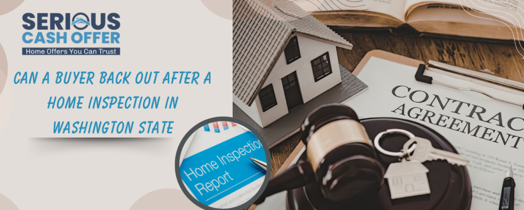 When Can a Buyer Cancel a Home Purchase After Inspection in Washington