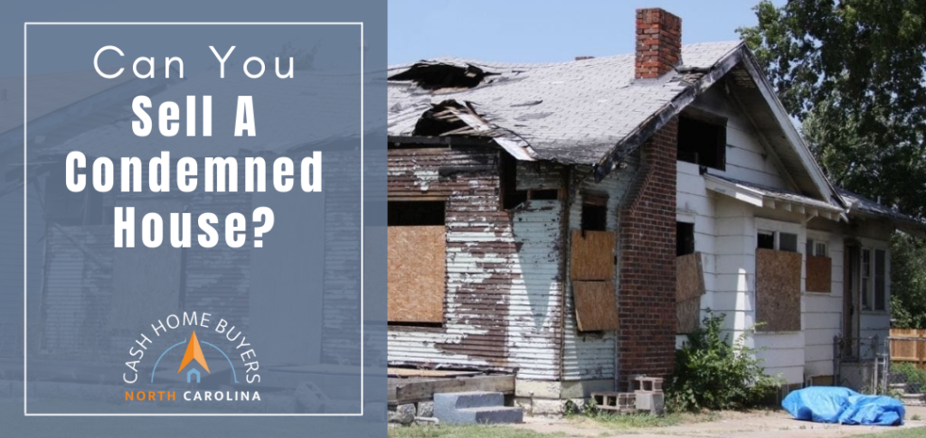 can you sell a condemned house