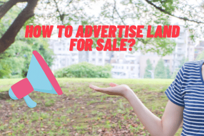 How to advertise land for sale?