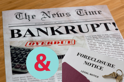 Foreclosure and bankruptcies