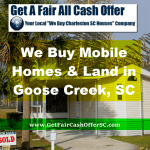 Mobile Home Buyer in Goose Creek