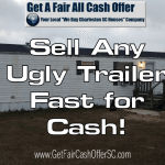 Help to Sell My Ugly Trailer Fast