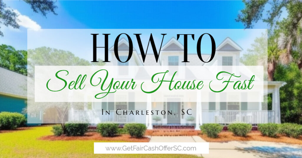 How to Sell Your House in Charleston