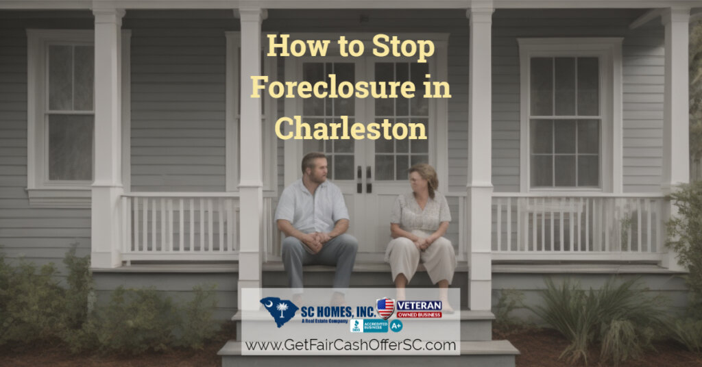 How to Stop Foreclosure in Charleston
