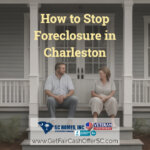 How to Stop Foreclosure in Charleston