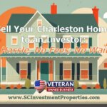 Sell Your Charleston Home to an Investor