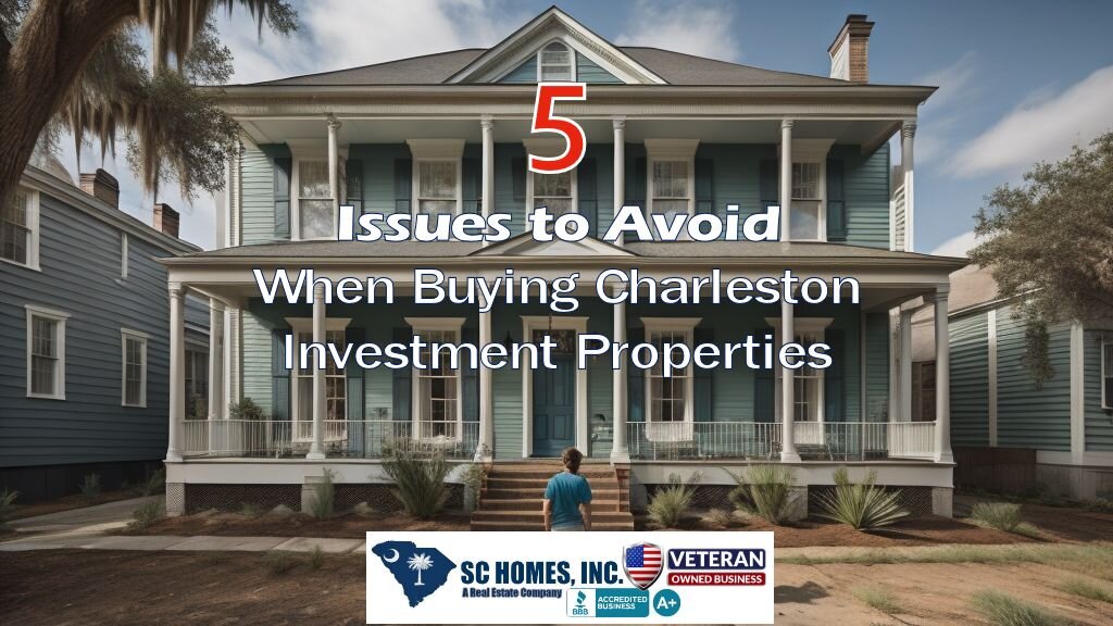 Discover the essential insights to protect your investment! Avoid these 5 critical issues when purchasing property in Charleston. Your roadmap to a successful investment awaits!