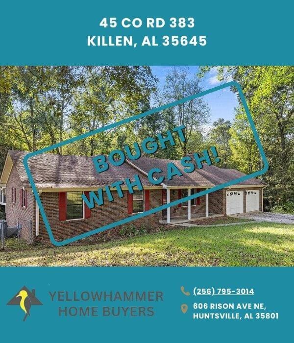 45 Co Rd 383 Killen AL 35645 property purchased for cash by Yellowhammer Home Buyers behind on payments electrical updates needed