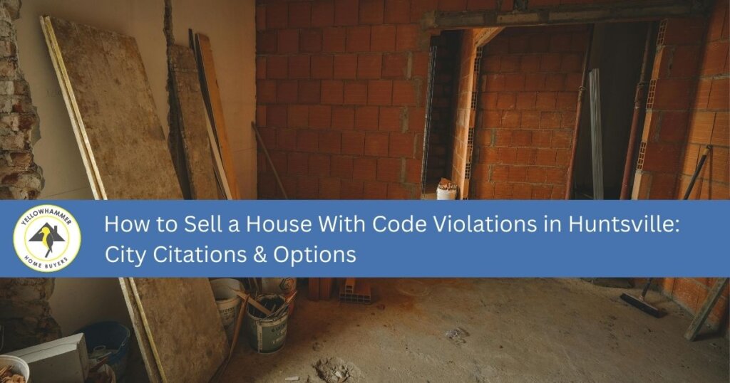 House in Huntsville Alabama with code violations and city citations