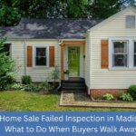 Failed home inspection causing deal to fall through in Madison Alabama