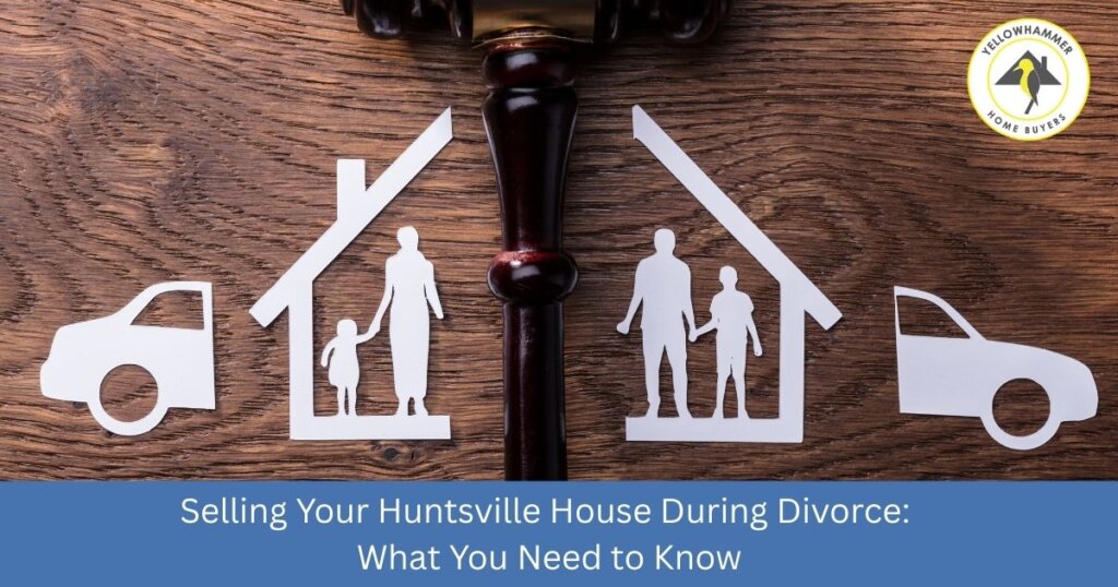 Huntsville Alabama couple selling house during divorce proceedings