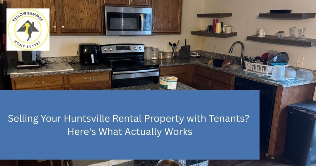 Huntsville Alabama rental property with tenants requiring landlord to sell